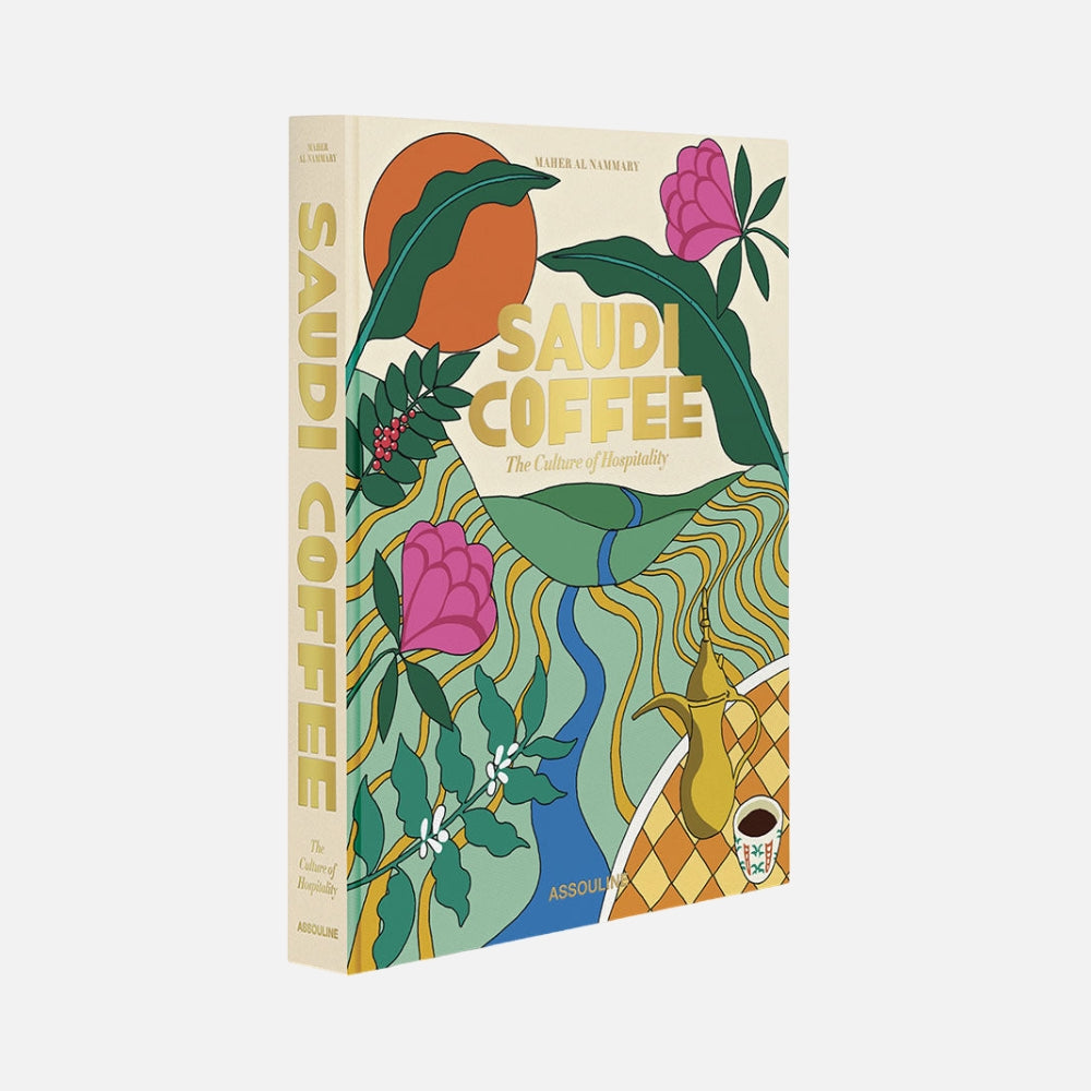 Saudi Coffee: The Culture of Hospitality Book