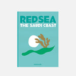 Saudi Arabia: Red Sea, The Saudi Coast Book