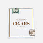The Impossible Collection of Cigars Book